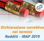 Dichiarazione correttiva nei termini: invio nel modello Redditi e IRAP 2019