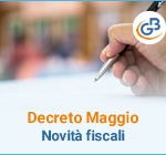 Decreto maggio: quali novità fiscali in programma?